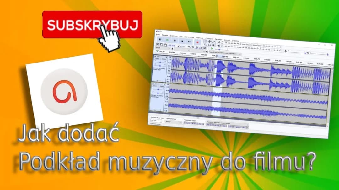 Jak dodać podkład muzyczny do filmu i uniknąć najczęstszych błędów